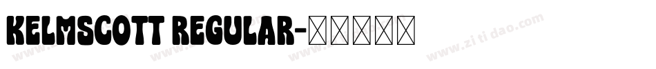 KELMSCOTT Regular字体转换